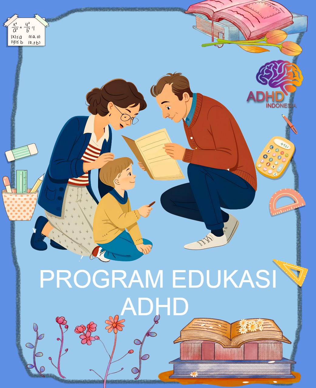 Program ADHD Indonesia Kabupaten Rejang Lebong Edukasi Dini ADHD untuk Orang Tua